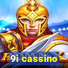 9i cassino